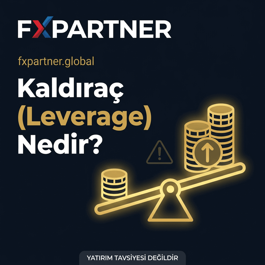 Kaldıraç (Leverage) Nedir? Fırsatlar ve Riskler